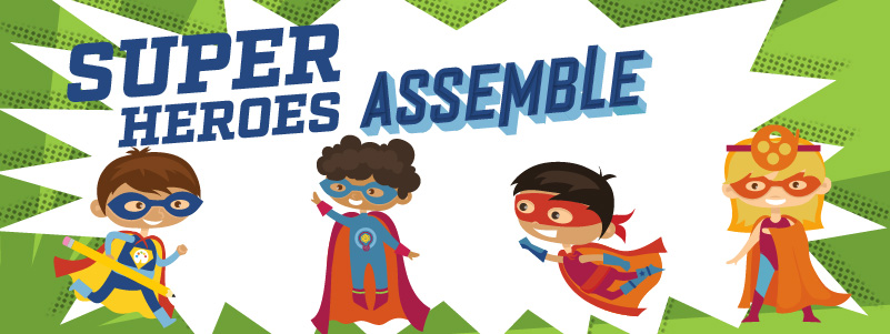 Four children of different races dressed as superheroes and in action poses with a white star-like shape behind them and green background. Words Super Heroes Assemble in blue.
